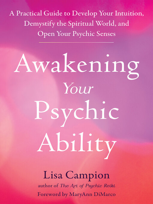 Title details for Awakening Your Psychic Ability by Lisa Campion - Available